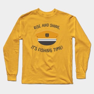 Fishing t-shirt - rise and shine it's fishing time Long Sleeve T-Shirt